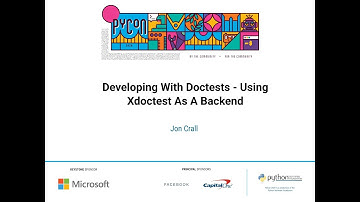 Talk: Jon Crall - Developing With Doctests - Using Xdoctest As A Backend