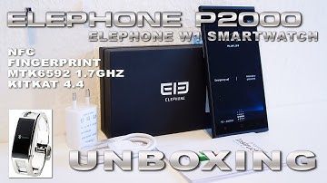 Elephone P2000 NFC/MTK6592 1.7Ghz Octacore + W1 Smart Bracelet [UNBOXING] 2GB/16GB 5.5" HD 4.4.2