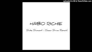 Haibo Richie   Ocean Drive Remix Duke Dumont