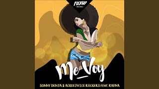 Me Voy Feat. Rayna
