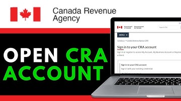How to Open My CRA Account 2025 | Login My CRA Account (Full Guide)