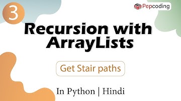 Get Stair paths | Module : Recursion and Backtracking | In Hindi | Python | Video_3