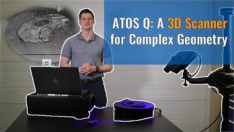 ATOS Q: A 3D Scanner for Complex Geometry