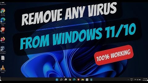 Ultimate Guide: Safely Remove All Viruses from Your Windows 11/10 Laptop/PC
