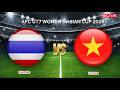🔴Live Score Thailand  Vs Vietnam | AFC U17 Women's Asian Cup 2026