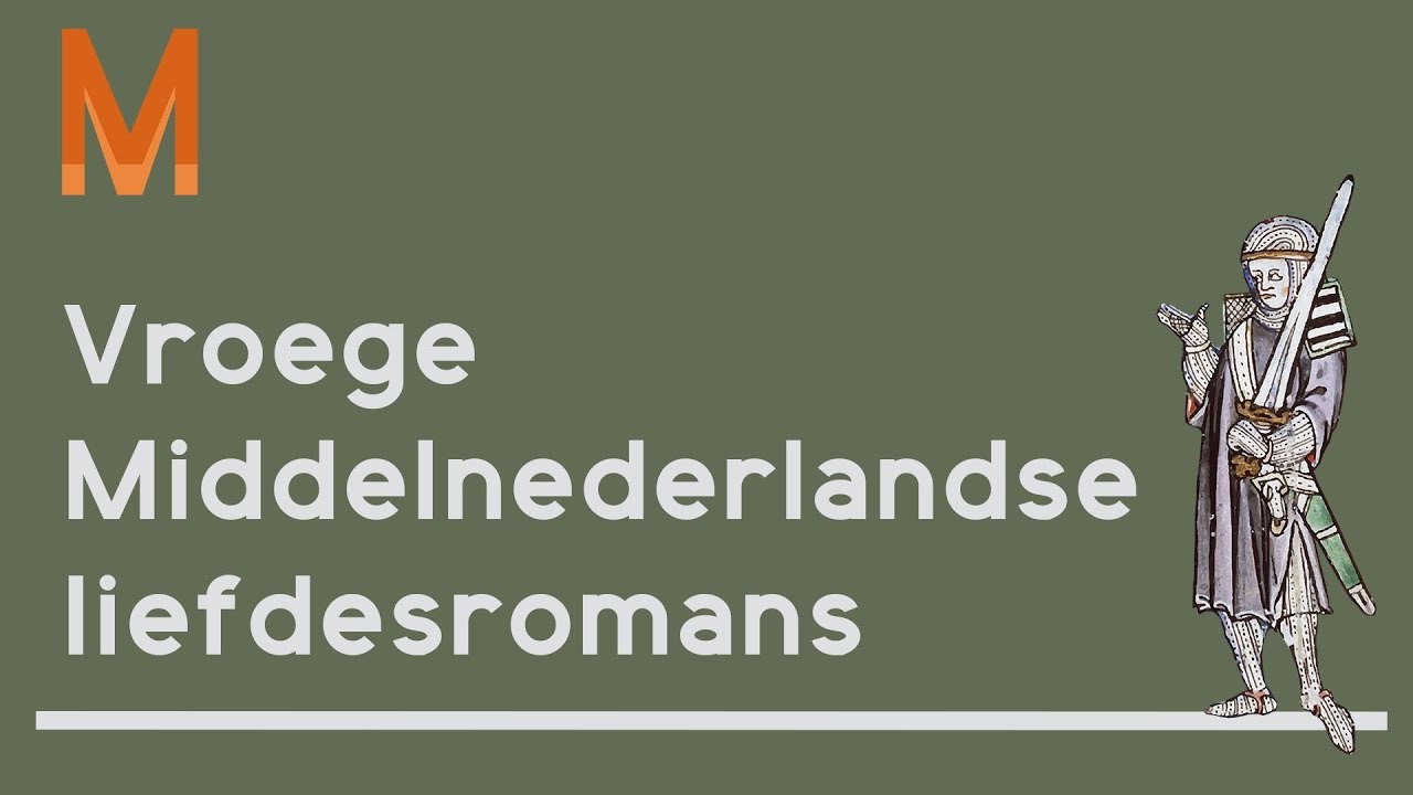 Vroege Middelnederlandse liefdesromans YouTube