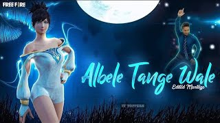 Albele Tange Wale -Free Fire Montage Free Fire Toppers Video Editing Ff Status