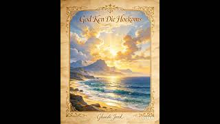 God ken die hoekoms - #GospelMusic #GhandiJood 