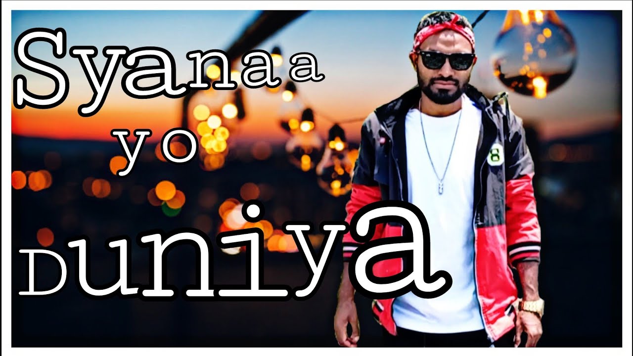 SYANA(Rupak khati) YO- Duniya new nepali rap song 2022