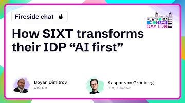 How SIXT transforms their IDP "AI first" - Kaspar von Grünberg & Boyan Dimitrov | PlatformCon 2025