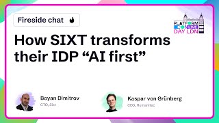 How SIXT transforms their IDP AI first - Kaspar von Grünberg & Boyan Dimitrov | PlatformCon 2025