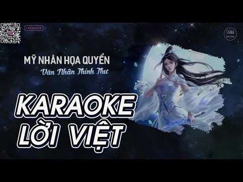 Video Mỹ Nhân Họa Quyển【KARAOKE Lời Việt】- Văn Nhân Thính... - youtube