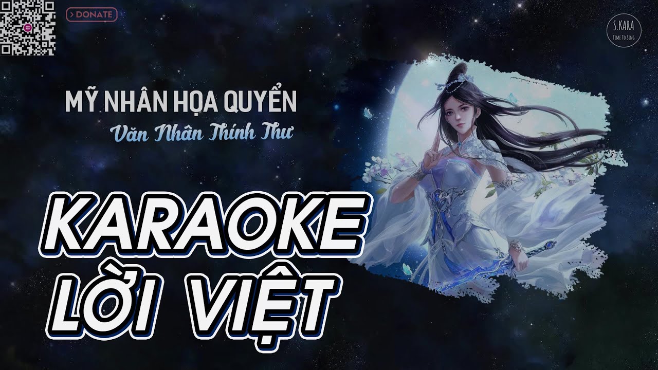 Mỹ Nhân Họa Quyển【KARAOKE Lời Việt】- Văn Nhân Thính Thư | Tik Tok 2021 | S. Kara ♪