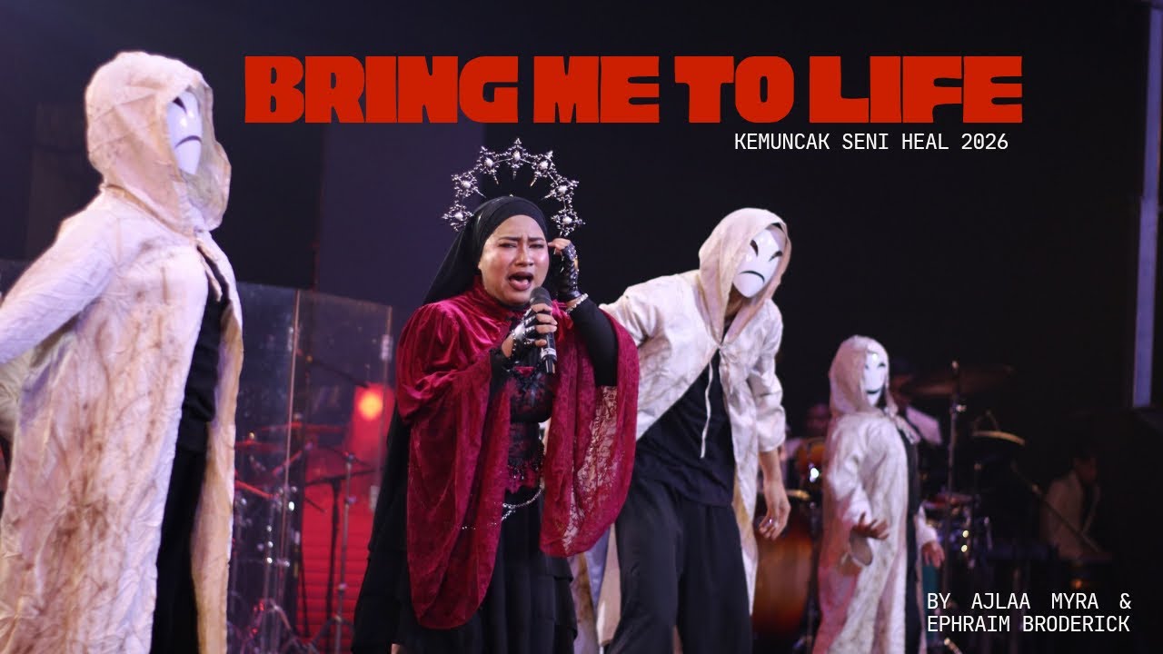 Bring Me To Life By Ajlaa Myra & Ephraim Broderick (Kemuncak Seni Heal 2026)