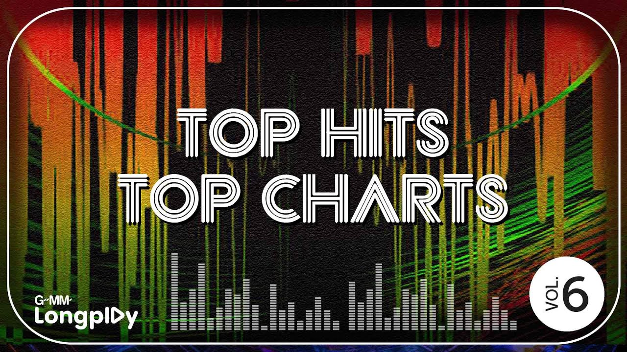 TOP HITS TOP CHARTS Vol 4 | ดวงเดือน JOEY PHUWASIT, Friend Zone Three Man Down