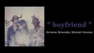 Download lagu Ariana Grande, Social House - boyfriend ( 1 HOUR )