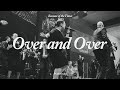 Over And Over Because Of The Times 2025 POA Worship Over And Over Because Of The Times 2025 POA Worship