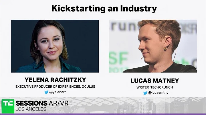 Kickstarting an Industry with Yelena Rachitzky (Oculus) | TC Sessions AR/VR 2018