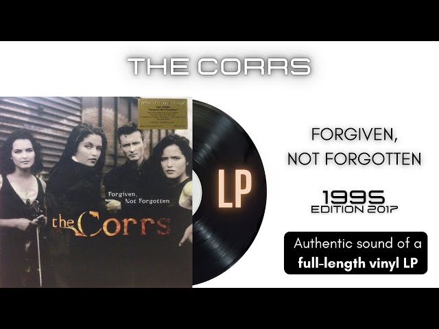 The Corrs - Forgiven, Not Forgotten [LP Full Album] - YouTube