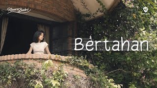 NAURA BAHRI  - BERTAHAN (OFFCIAL MUSIC VIDEO)