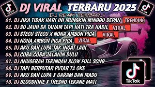 Download Lagu DJ TIKTOK TERBARU 2025 - DJ JIKA TIDAK HARI INI MUNGKIN MINGGU DEPAN🎵DJ STECU STECU X PICA PICA🎵 MP3