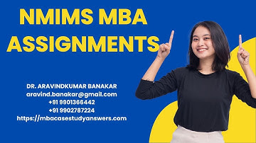 SOLVED NMIMS ASSIGNMENTS I NMIMS Assignments Solutions I NMIMS MBA Assignments I NMIMS Assignments