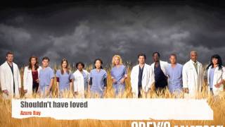 Shouldn&#39;t have loved - Grey&#39;s Anatomy 7x08