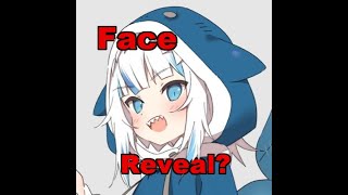 Gawr Gura Face Reveal?