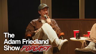 The Adam Friedland Show Podcast - Gavin Matts - Episode 50