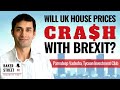 Will there be a UK Property Market Crash With Brexit | Could house prices fall | Property Crash