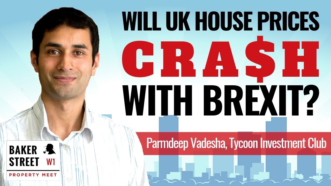 Will there be a UK Property Market Crash With Brexit Could house