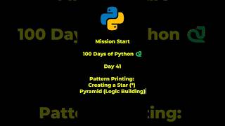 Python Tutorial for Beginners |Day 41| Pattern Printing Creating a Star (*) Pyramid (Logic Building)