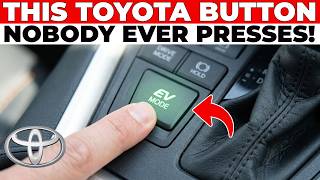 The One Button Every Toyota Hybrid Owner Should Press (But Nobody Does)