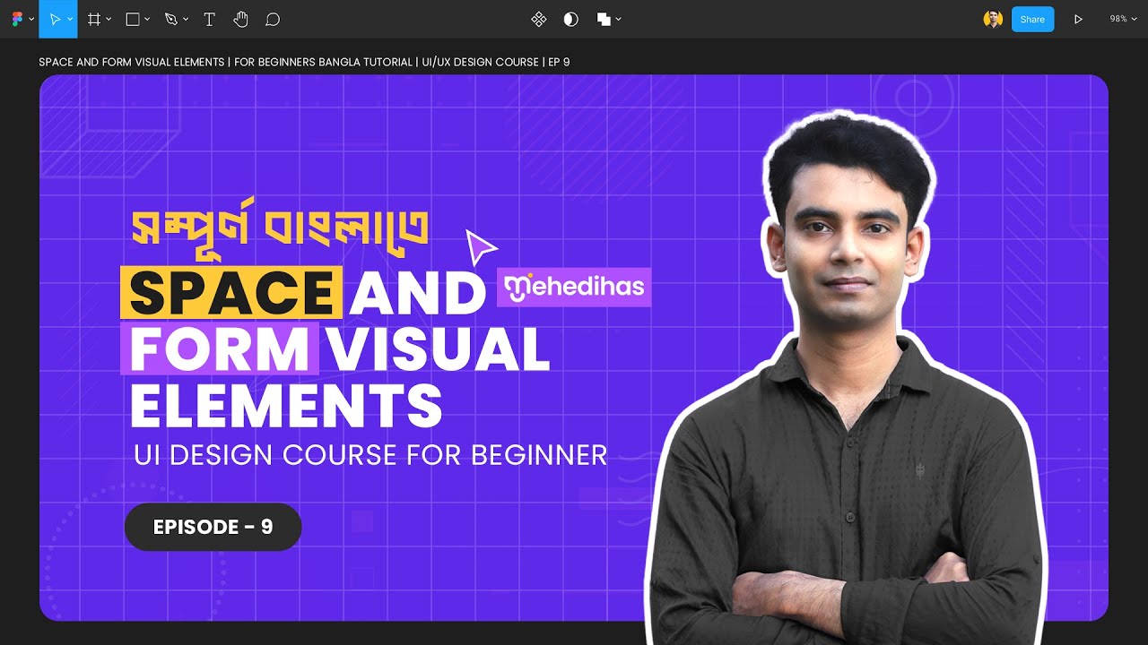 Space and Form Visual Elements | for beginners Bangla tutorial | UI/UX Design Course | Ep 9