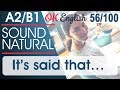 56/100 It is said that - Говорят, что  🇺🇸 Разговорный английский язык | OK English