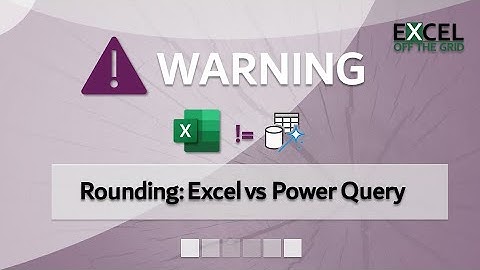 Excel vs Power Query rounding: WARNING difference results | Excel Off The Grid