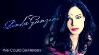We Could Be Heroes feat. Linda Ganzini