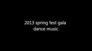 2013 Spring Fest Gala Dance Music CLASSROOM by UWO CSSA