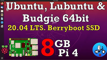 Raspberry Pi 4 8GB running Ubuntu, Lubuntu & Ubuntu Budgie from an SSD drive with Berryboot