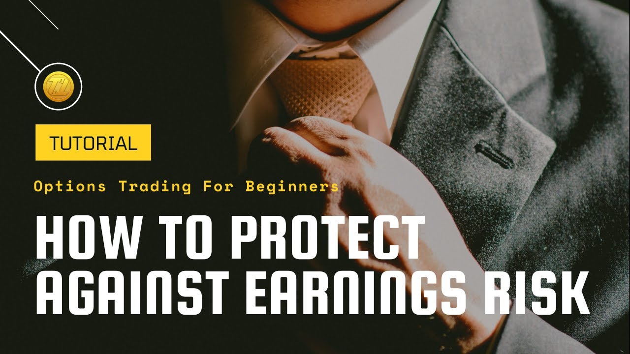 Options 101: How to protect against earnings risk - YouTube