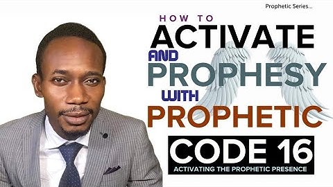 HOW TO SEE AND PROPHESY WITH PROPHETIC CODE 16 | ACTIVATING THE PROPHETIC PRESENCE | MUST WATCH