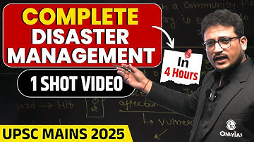 Complete Disaster Management for UPSC CSE in 1 video | Marathon session for UPSC | PWOnlyIAS