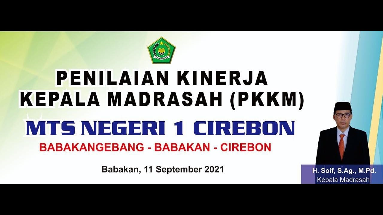 Penilaian Kinerja Kepala Madrasah (PKKM) 2021-MTsN 1 Cirebon