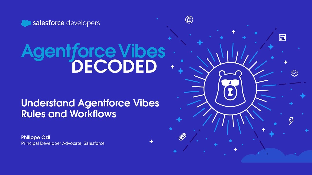 Understand Agentforce Vibes Rules and Workflows | Agentforce Vibes Decoded