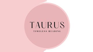 TAURUS ♉  Someone Who Has Hurt You  Here’s What You Need To Know RIGHT NOW | Timeless Reading