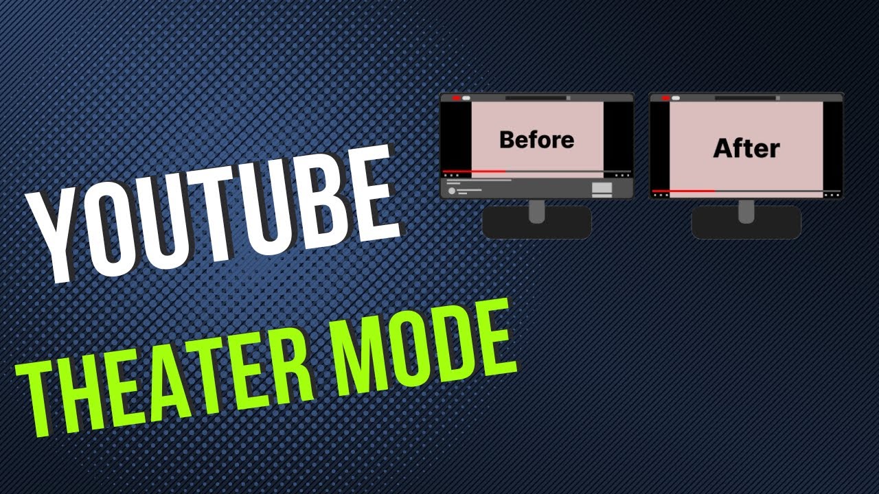 How to Change YouTube Video Default View to Theater Mode on PC