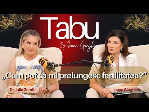 De ce tot mai multe femei nu rămân însărcinate? |Dr. Iulia Zamfir|Tabu #31