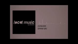 closehead - dimana kau (video lirik)