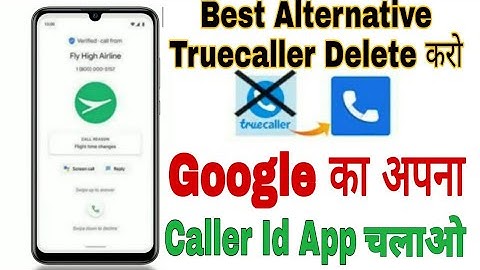 Best Alternative Truecaller App | Google Caller ID App | Best Apps for Privacy By Google