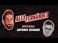 Antonio Rosique - Ep. 59 - El Podcast de Alex Fdz
